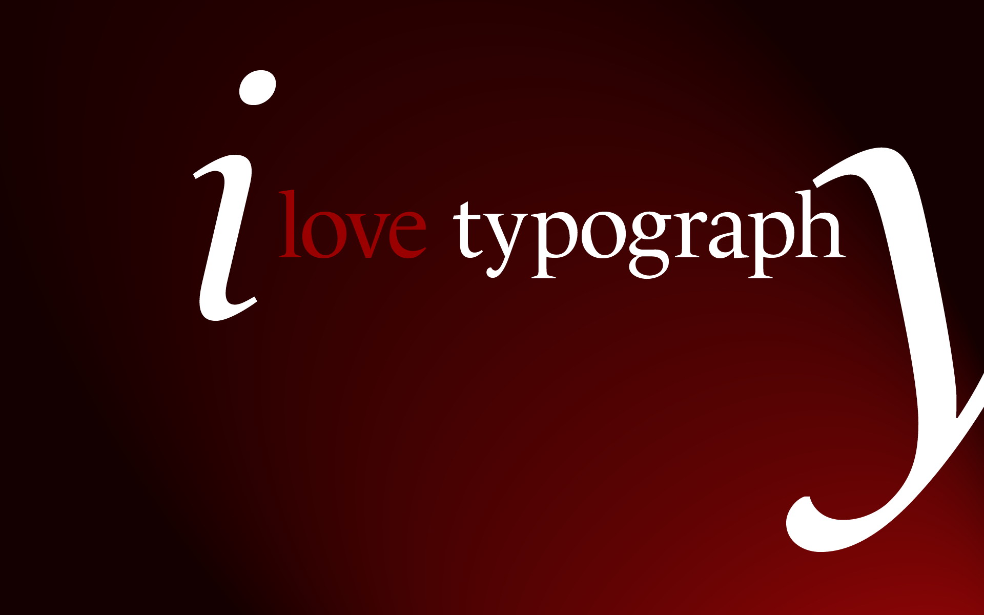 I love typography